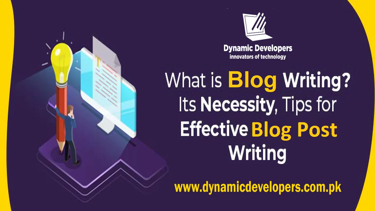 How to Write Effective Blog Post - Dynamic Developers